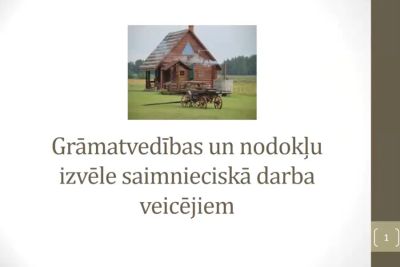 Grāmatvedības dokumentu kārtošana un nodokļu likumdošanas jautājumi