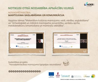 Materiālā un arheoloģiskā kultūras mantojuma saglabāšanas vēsture un prakse Latvijā