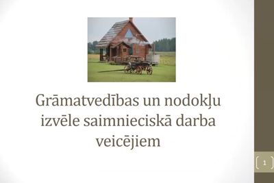 Grāmatvedības dokumentu kārtošana un nodokļu likumdošanas jautājumi