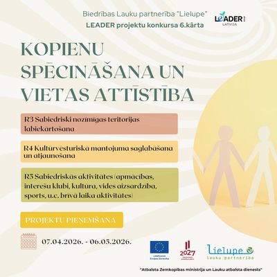 Lauku partnerība "Lielupe" izsludina LEADER projektu konkursa 6.kārtu sabiedriskā labuma projektiem