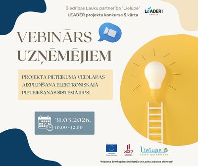 Aicinām uzņēmējus uz Leader projektu pieteikumu sagatavošanas vebināru
