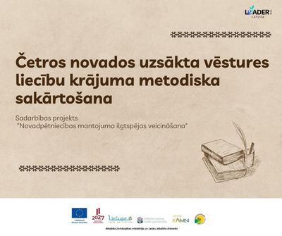 Četros novados uzsākta vēstures liecību krājuma metodiska sakārtošana